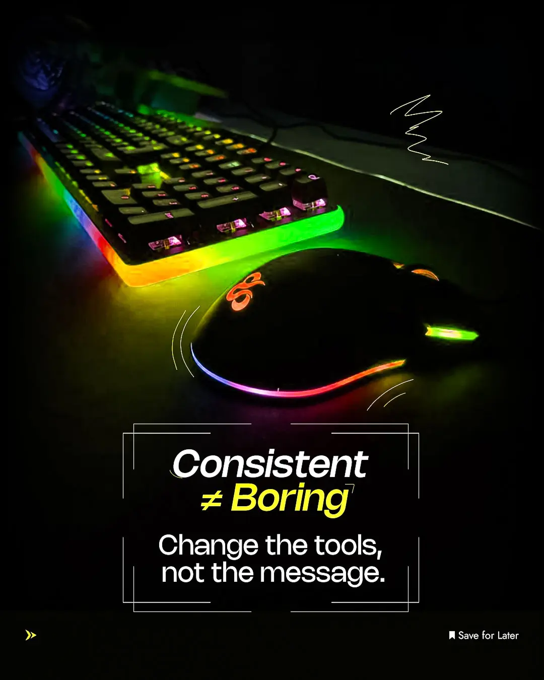 Consistent ≠ boring